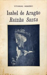 ISABEL DE ARAGÃO RAINHA SANTA.